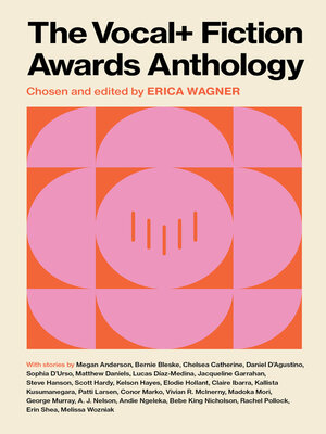 cover image of The VOCAL+ Fiction Awards Anthology